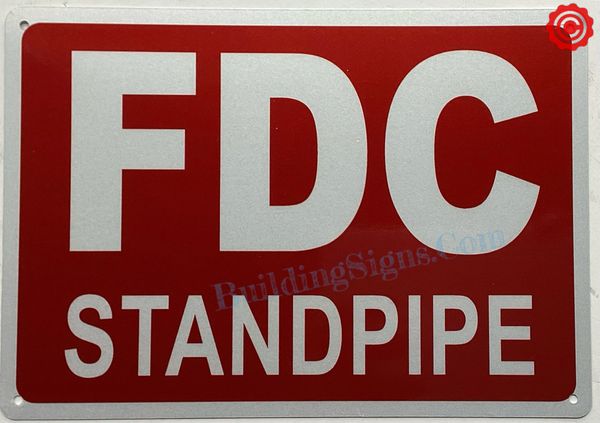 FDC STANDPIPE SIGN (ALUMINUM SIGNS 10X12)