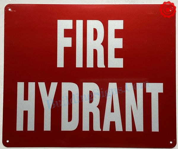 FIRE HYDRANT SIGN (ALUMINUM SIGNS 12X10)