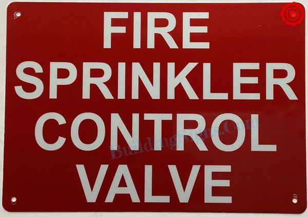 FIRE SPRINKLER CONTROL VALVE SIGN (ALUMINUM SIGNS 10X12)