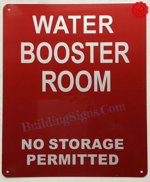 WATER BOOSTER ROOM NO STORAGE PERMITTED SIGN (ALUMINUM SIGNS 14X10)