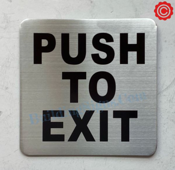 PUSH TO EXIT SIGN (ALUMINUM SIGNS 4X4)