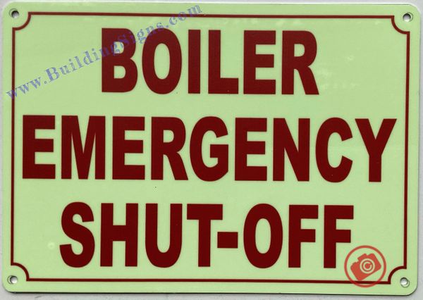 BOILER EMERGENCY SHUT-OFF SIGN- WHITE (ALUMINUM SIGNS 7x10)