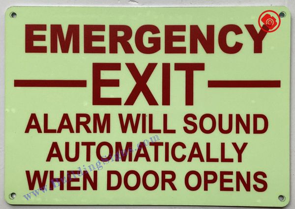 EMERGENCY EXIT ALARM WILL SOUND AUTOMATICALLY WHEN DOOR OPENS SIGN- REFLECTIVE !!! (ALUMINUM SIGNS 10X12)