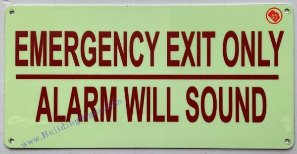 EMERGENCY EXIT ONLY ALARM WILL SOUND SIGN (ALUMINUM SIGNS 6X14)