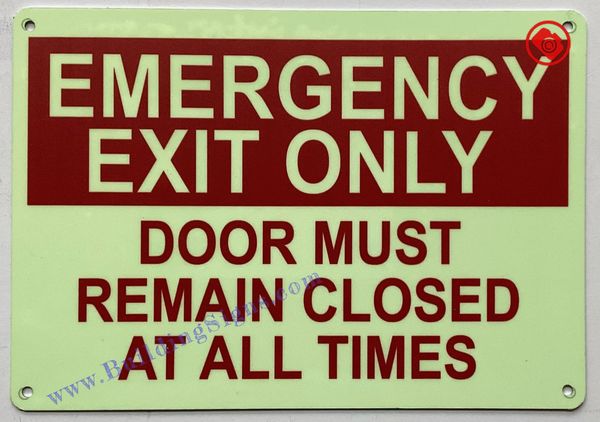 Emergency Exit Door must remain closed at all times SIGN (Aluminum signs 12X9)