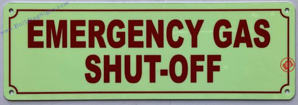 EMERGENCY GAS SHUT-OFF SIGN (ALUMINUM SIGNS 4x12)