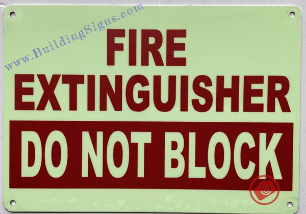 FIRE EXTINGUISHER DO NOT BLOCK SIGN (ALUMINUM SIGNS 7X10)
