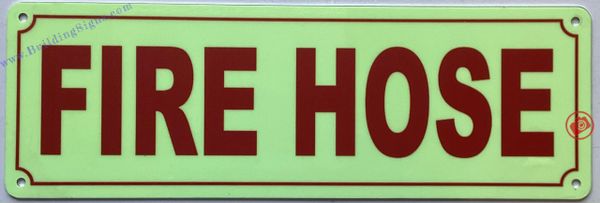 FIRE HOSE SIGN (ALUMINUM SIGNS 4X12)