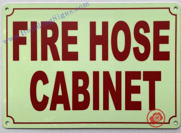 FIRE HOSE CABINET SIGN (ALUMINUM SIGNS 7X10)