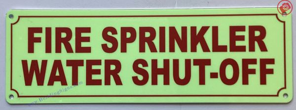 FIRE SPRINKLER WATER SHUT-OFF SIGN (ALUMINUM SIGNS 2X6)