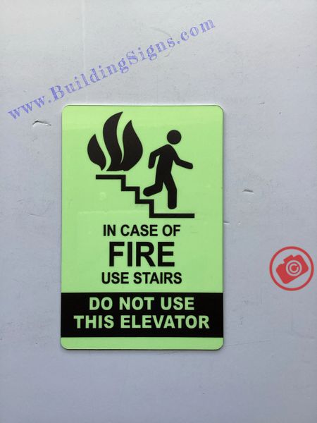 IN CASE OF FIRE USE STAIRS DO NOT USE THIS ELEVATOR SIGN (ALUMINUM SIGNS 9x6)