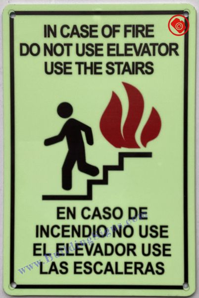 IN CASE OF FIRE DO NOT USE ELEVATOR USE STAIRS SIGN (ALUMINUM SIGNS 9x6)
