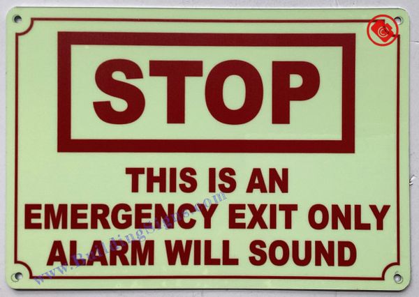 STOP THIS IS AN EMERGENCY EXIT ONLY ALARM WILL SOUND SIGN (ALUMINUM SIGNS 10x12)
