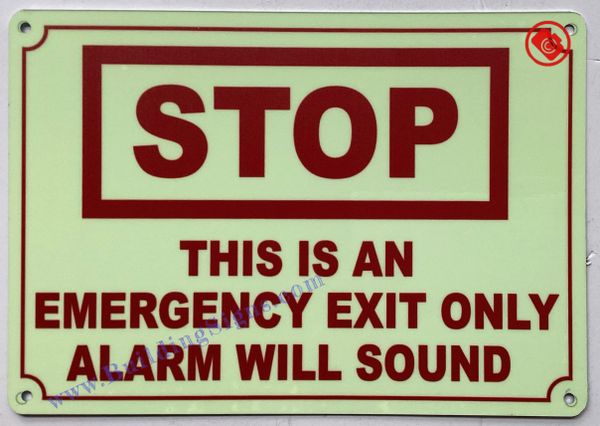 STOP THIS IS AN EMERGENCY EXIT ONLY ALARM WILL SOUND SIGN (ALUMINUM SIGNS 10x12)