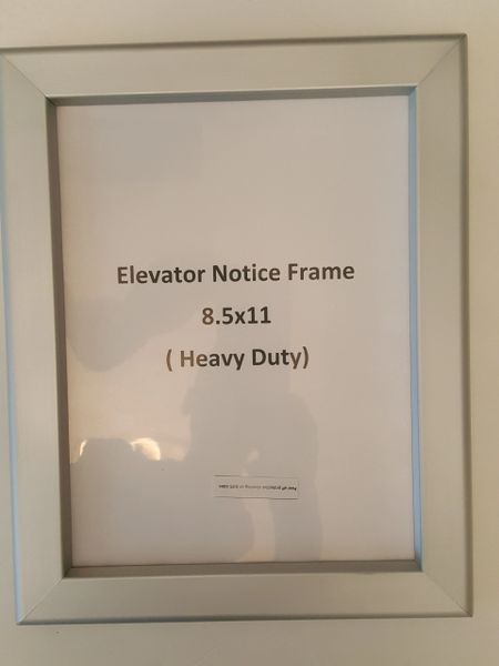 ELEVATOR NOTICE FRAME 8.5 X 11 ( HEAVY DUTY - ALUMINUM)
