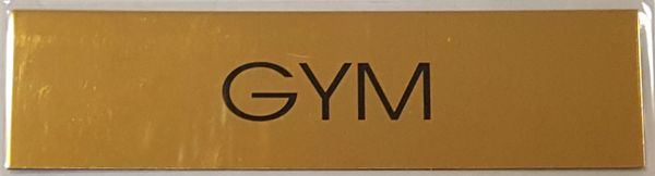 GYM SIGN – GOLD ALUMINUM (2X7.75)