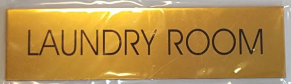 LAUNDRY ROOM SIGN – GOLD ALUMINUM (2X7.75)