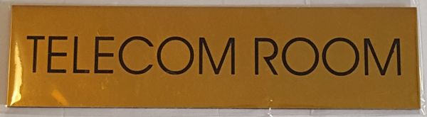 TELECOM ROOM SIGN – GOLD ALUMINUM (2X7.75)