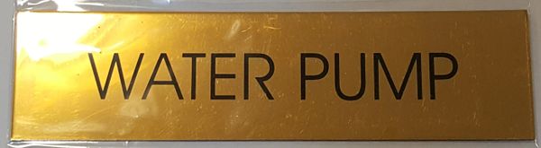 WATER PUMP SIGN – GOLD ALUMINUM (2X7.75)