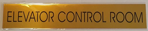 ELEVATOR CONTROL ROOM SIGN – GOLD ALUMINUM (2X11.75)