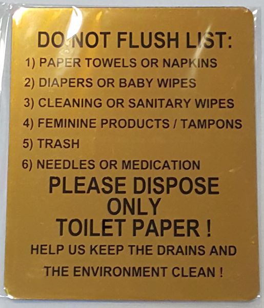 DO NOT FLUSH LIST PLEASE DISPOSE ONLY TOILET PAPER SIGN – GOLD ALUMINUM (6X5)