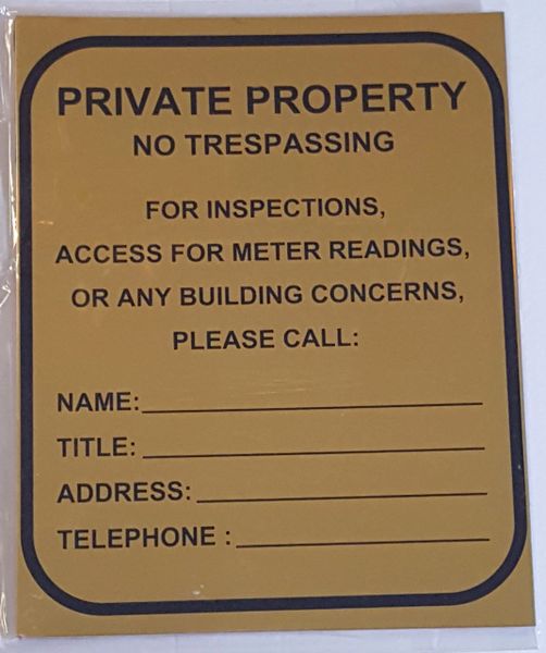 PRIVATE PROPERTY NO TRESPASSING FOR ANY BUILDING CONCERNS PLEASE CALL _ SIGN – GOLD ALUMINUM (10X8.5)
