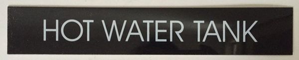 HOT WATER TANK SIGN – BLACK (2X11.75)