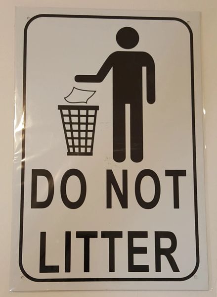 DO NOT LITTER SIGN–WHITE ALUMINUM (18X12)