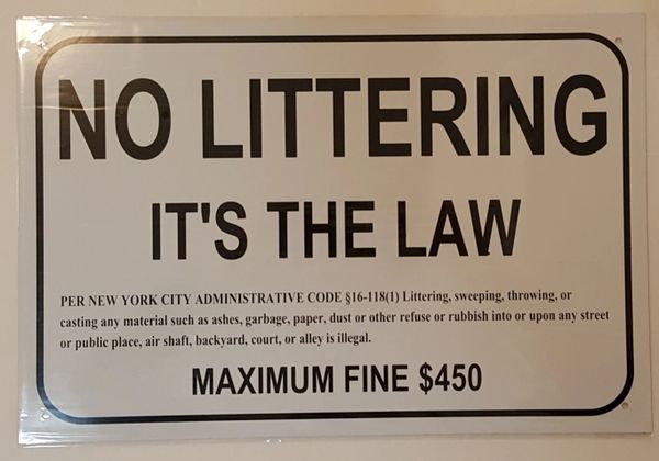 NO LITTERING IT’S THE LAW SIGN–WHITE ALUMINUM (12X18)