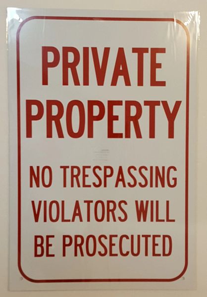 PRIVATE PROPERTY NO TRESPASSING SIGN–WHITE ALUMINUM (18X12)