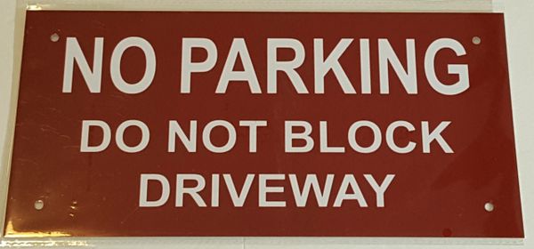 NO PARKING SIGN–ALUMINUM (6X12)