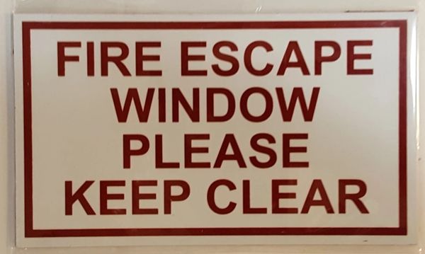 FIRE ESCAPE WINDOW PLEASE KEEP CLEAR SIGN – PURE WHITE (3.5X6)
