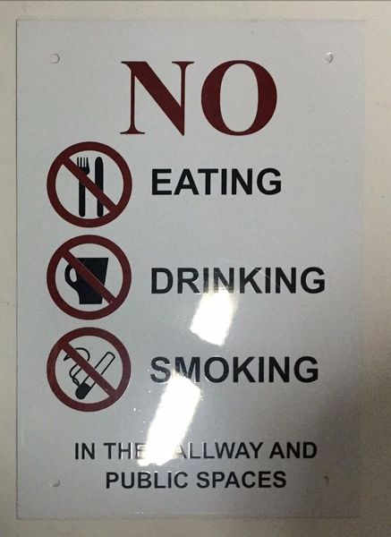 NO EATING NO DRINKING NO SMOKING SIGN – PURE WHITE (10X7)