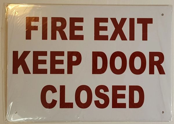 FIRE EXIT KEEP DOOR CLOSED SIGN (10X14)