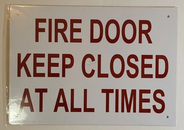 FIRE DOOR KEEP CLOSED AT ALL TIMES SIGN (10X14)