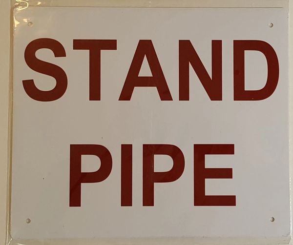 STANDPIPE SIGN (ALUMINUM SIGN SIZED 10X12)