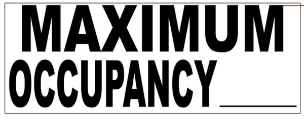 MAXIMUM OCCUPANCY SIGN – PURE WHITE (3X8)