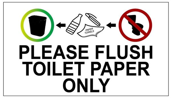 FLUSH TOILET PAPER ONLY SIGN - PURE WHITE (4X7)
