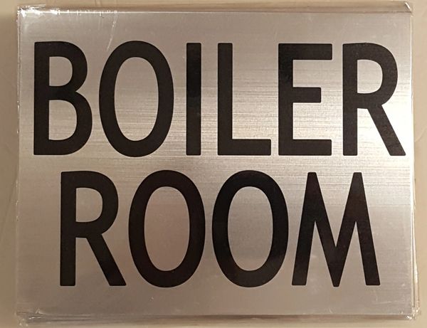 BOILER ROOM SIGN – BRUSHED ALUMINUM (6X7.75)