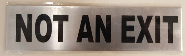 NOT AN EXIT SIGN - BRUSHED ALUMINUM (2X7.75)