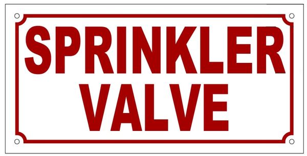 SPRINKLER VALVE SIGN (ALUMINUM SIGN SIZED 5X10)