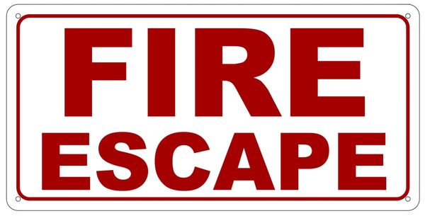 FIRE ESCAPE SIGN (ALUMINUM SIGN SIZED 7X14)