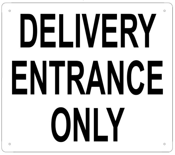 DELIVERY ENTRANCE SIGN - WHITE ALUMINUM (14X16)