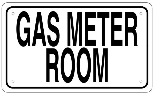 GAS METER ROOM SIGN - WHITE ALUMINUM (6X10)