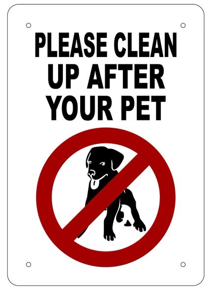 CLEAN UP AFTER YOUR PET SIGN - WHITE ALUMINUM (10X7)