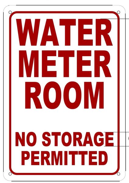 WATER METER ROOM SIGN (ALUMINUM SIGN SIZED 10X7)