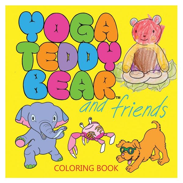 6+ Yoga Teddy Bear & Friends Coloring Book