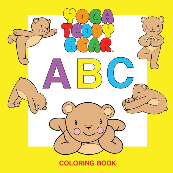 6+ Yoga Teddy Bear A - B - C Coloring Book