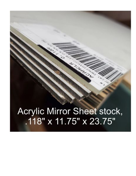 Mirror Acrylic Sheet stock, .118" thick