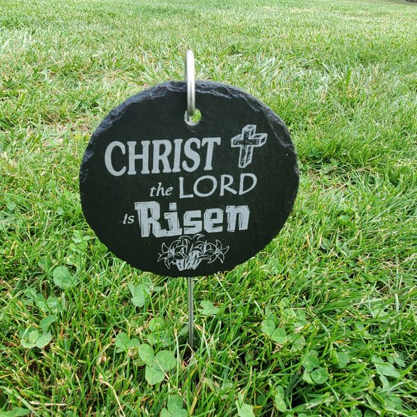 Easter Message Slate Garden/Yard Marker with stainless steel mounting rod, FREE Shipping to the Continental USA, Alaska, and Hawaii!
